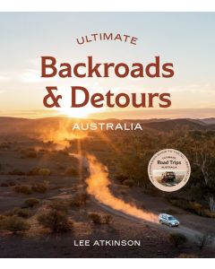 Ultimate Backroads & Detours: Australia