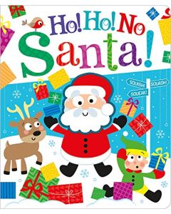 Ho Ho No Santa Squeaky Board Book