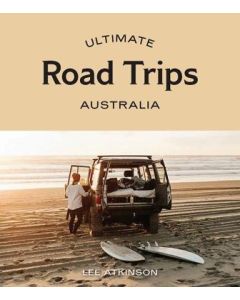 Ultimate Road Trips Australia: Lee Atkinson (Min Order Qty 2)  
