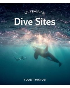 Ultimate Dive Sites Todd Thimios (Min Order Qty 1)