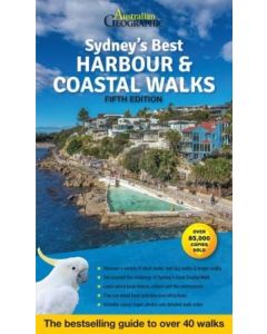 Sydney's Best Harbour & Coastal Walks 5th Edition (Min Order Qty 2)