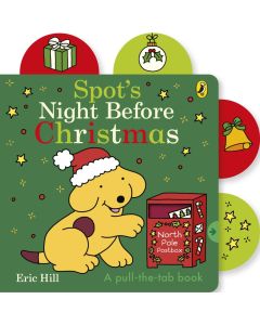 Spot’s Night Before Christmas - A Pull the Tab Book
