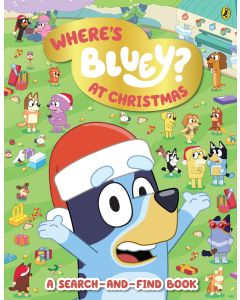 Bluey: Where’s Bluey? At Christmas A Search-and-Find Book