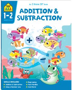 School Zone I Know It Addition and Subtraction (Min Ord Qty 2) 