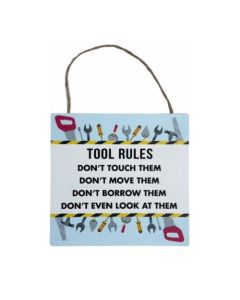 Tool Rules Hanging Plaque