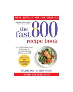 The Fast 800 Recipe Book by Dr. Micheal Mosley 